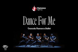 Bilete la DANCE FOR ME - Granada Flamenco Ballet