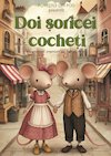 bilete Doi soricei cocheti