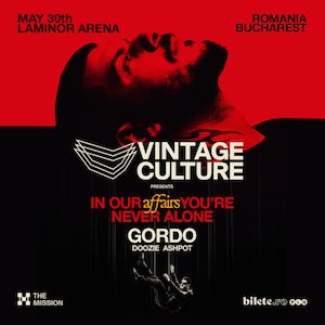 The Mission presents: Vintage Culture Affairs and GORDO, Doozie, Ashpot