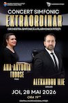 bilete Concert Simfonic Extraordinar - Ana Antonia Tudose - Alexandru Ilie