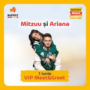Mitzuu si Ariana la Destiny Park