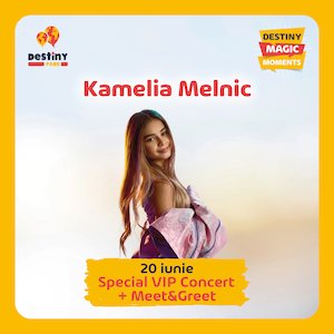 Kamelia Melnic la Destiny Park