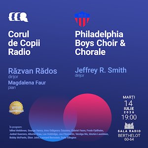 Bilete la Corul de Copii Radio – Philadephia Boys Choir & Chorale