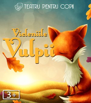 Bilete la Vicleniile Vulpii @ Hanu’ lui Manuc