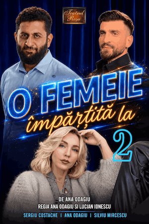 Bilete la O femeie impartita la doi