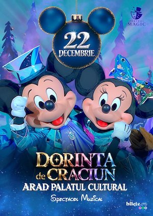 Dorința De Crăciun -Spectacol Muzical - ARAD