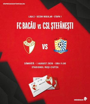 Bilete la FC Bacau vs. CSL Stefanesti