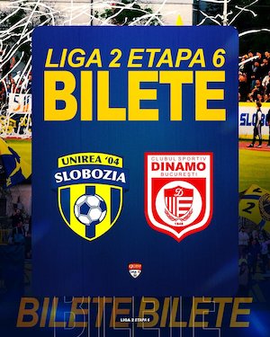 Bilete la Unirea Slobozia vs CS Dinamo