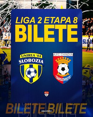 Bilete la Unirea Slobozia vs Chindia Targoviste