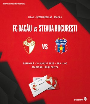 Bilete la FC Bacau - Steaua Bucuresti