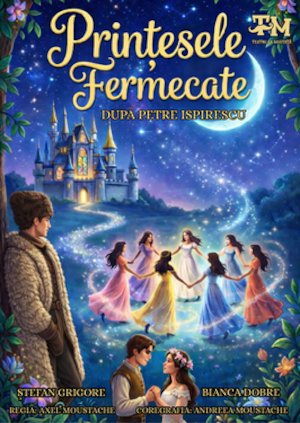 Bilete la Printesele Fermecate