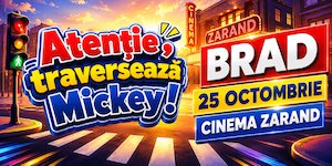 Atenție, traversează Mickey! - BRAD