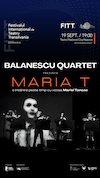 bilete BALANESCU QUARTET prezintă MARIA T