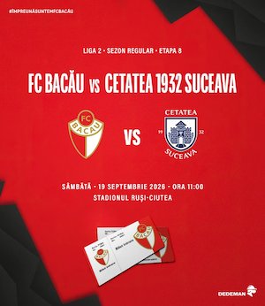 Bilete la FC Bacau vs Cetatea 1932 Suceava