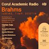 bilete Brahms – Iubire, Timp, Destin - CORUL ACADEMIC RADIO