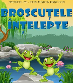 Bilete la Broscuțele Înțelepte – teatru pentru copii @ Trattoria Paradis
