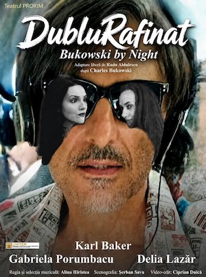 Bilete la DUBLURAFINAT. BUKOWSKI BY NIGHT
